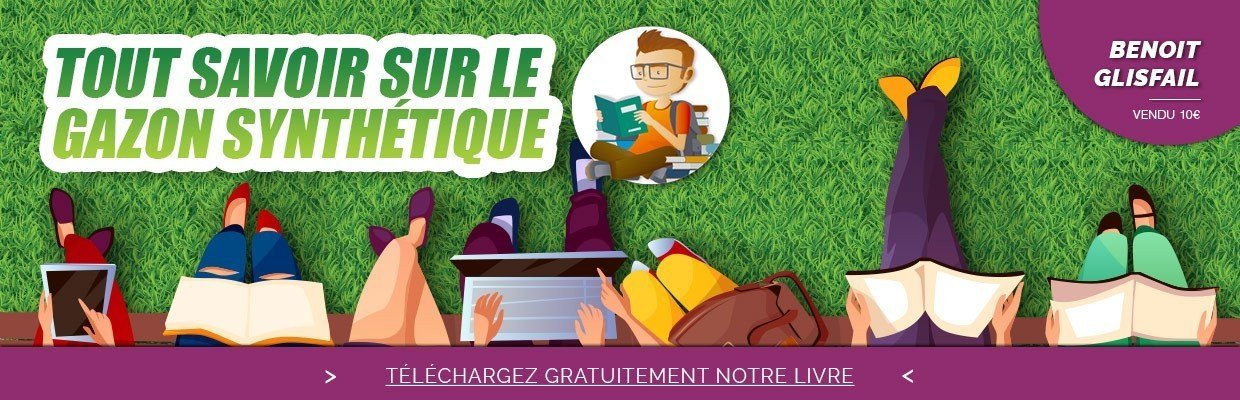 Livre de Benoit Glisfail tout savoir sur le gazon synthétique